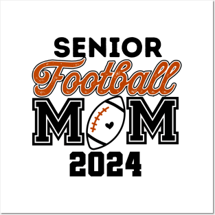 Class of 2024 Senior Football Graduation Proud Senior Mom Posters and Art